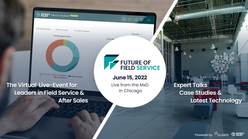 MARKT-PILOT is co-hosting the virtual event "Future of Field Service" – live from Chicago!